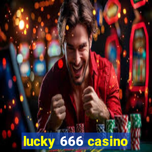 lucky 666 casino